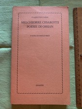Melchiorre Cesarotti poesie di Ossian Emilio Bigi 1976 Einaudi Ricciardi
