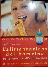 Libro L'alimentazione del bambino - Dalla nascita all'adolescenza - I. Farnetani