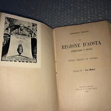VALLE D’AOSTA: LIBRO “LA REGIONE D’AOSTA ATTRAVERSO I SECOLI”-1902