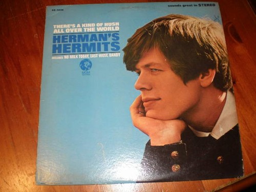 Herman hermits there - herman's, hermits-"there's