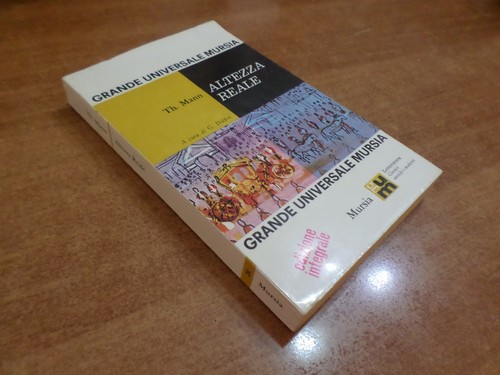 Thomas mann altezza reale - thomas,