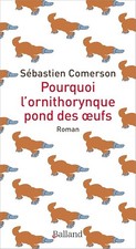 Pourquoi l'ornithorynque pond