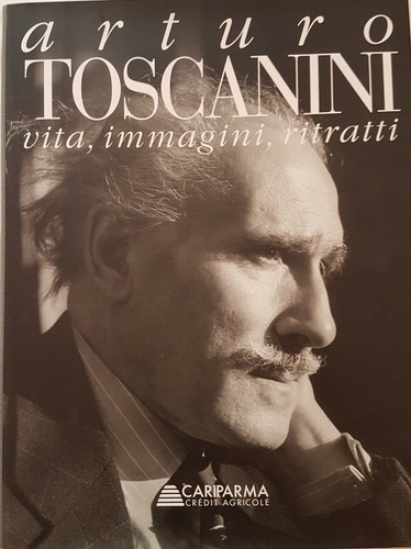 Arturo toscanini vita immagini - arturo,