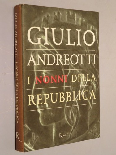 Nonni della repubblica prima - repubblica,
