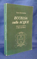 Luca Sorrentino, Eccelsa sulle