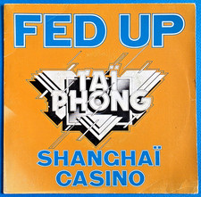 TAÏ PHONG "Fed Up / Shangaï
