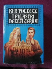 I PILASTRI DELLA TERRA di Ken Follett - 1990 - MONDADORI Copertina rigida USATO