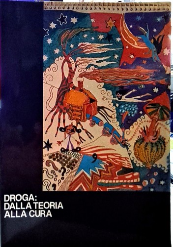 Libro droga dalla teoria alla - dalla,