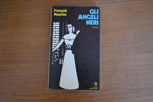 Mauriac gli angeli neri - mauriac,