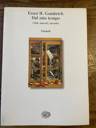 Ernst gombrich dal mio - ernst, tempo
