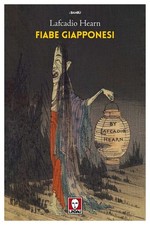 Libri Lafcadio Hearn - Fiabe