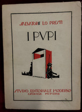 I PUPI di SALVATORE LO PRESTI - STUDIO ED. MODERNO CATANIA 1927