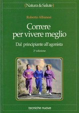 Correre per vivere meglio -