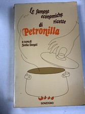 V9 Stella Donati (a cura di) "Le famose economiche ricette di Petronilla"