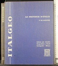 ITALGEO 5. LE PROVINCE D'ITALIA. TOSCANA. DE AGOSTINI. IST RIC GEOGRAFICHE.