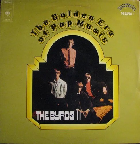 The byrds golden - golden, of