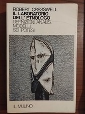 Il laboratorio dell'Etnologo definizioni analisi Robert Cresswell 1981 Il Mulino