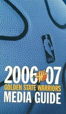 2006 07 GOLDEN STATE WARRIORS MEDIA GUIDE AA.VV. GOLDEN STATE WARRIORS 2007 