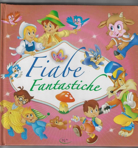 Fiabe fantastiche mklibri - fiabe,