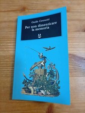 PER NON DIMENTICARE LA MEMORIA di G CERONETTI ed ADELPHI