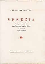 DAL POZZO FRANCESCO  " VENEZIA"1931  Incisori Contemporanei  di Ugo Nebbia LOTTO