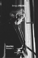 Libri Brian Friel - Teatro