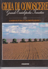 Gioia di Conoscere - 7 - L'agricoltura e l'alimentazione 1
