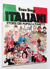 ITALIANI - ENZO BIAGI - STORIA DEI POPOLI A FUMETTI - MONDADORI 1985