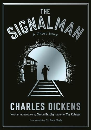 Charles dickens the signalman - dickens,