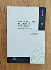 DONNE TRA ARTE TRADIZIONE E CULTURA | Loiodice/Minerva, il poligrafo 2006