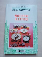 Motorini elettrici - Collana Libri di base Elettronica - Jackson