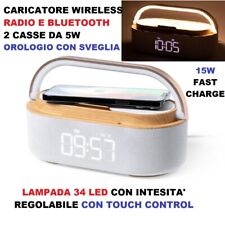 RADIO OROLOGIO SVEGLIA LAMPADA 34 Led CARICA BATTERIA WIRELESS 15W Bluetooth
