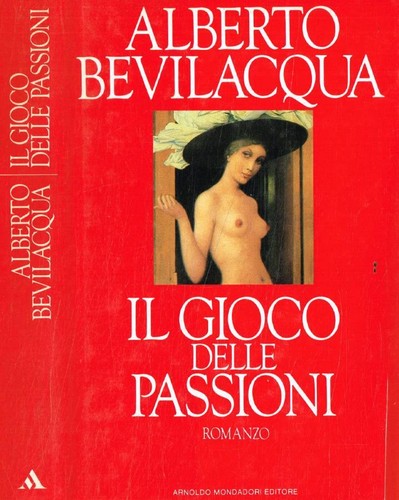Gioco delle passioni - il,