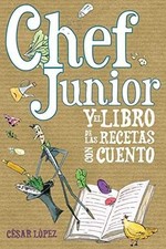 Chef Junior y el libro de las