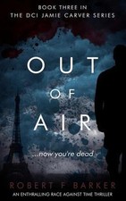 Out of Air : A Terrifying