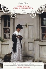 Una casa quasi perfetta - Eden Emily