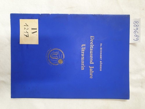 Dreitausend jahre ultramarin - dreitausend,