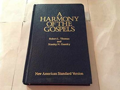 Harmony the gospels new - gospels:,