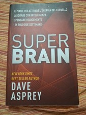 Super Brain Dave Asprey Attivare L Energia Del Cervello