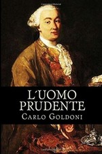 L uomo prudente.by Goldoni