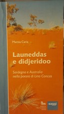 LAUNEDDAS E DIDJERIDOO di Marzia CARIA - ed. EDES 2011 - POESIA