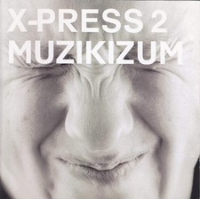 XPress 2 - Muzikizum [CD]