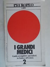 guida I grandi medici 2 specialisti Italia estero	Bonaparte medicina clinica