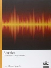 Acustica. Fondamenti e