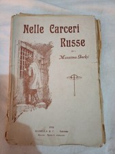 Massimo Gorki Nelle Carceri Russe Madella Editori 1933