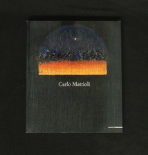 Carlo Mattioli 2004 Catalogo