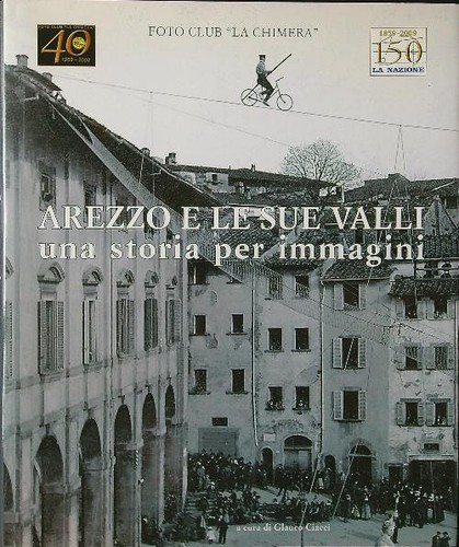 Arezzo sue valli una - e, le