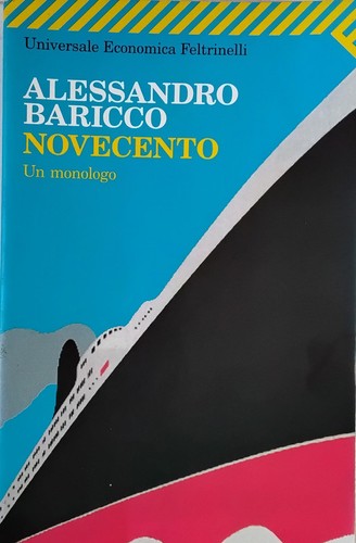 Novecento monologo - novecento., un