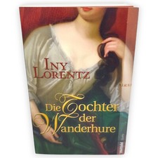 Die Tochter der Wanderhure Iny