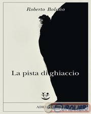 9788845933431 BOLANO PISTA DI